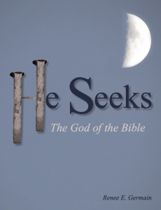 He Seeks, The God of the Bible